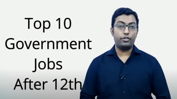 12th के बाद टॉप 10 सरकारी नौकरियां